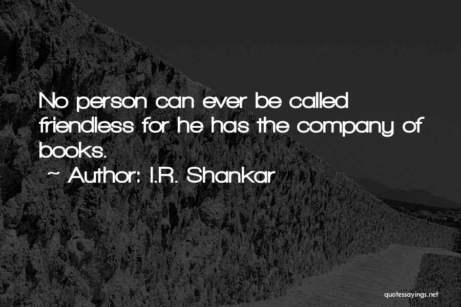 I.R. Shankar Quotes 2181699