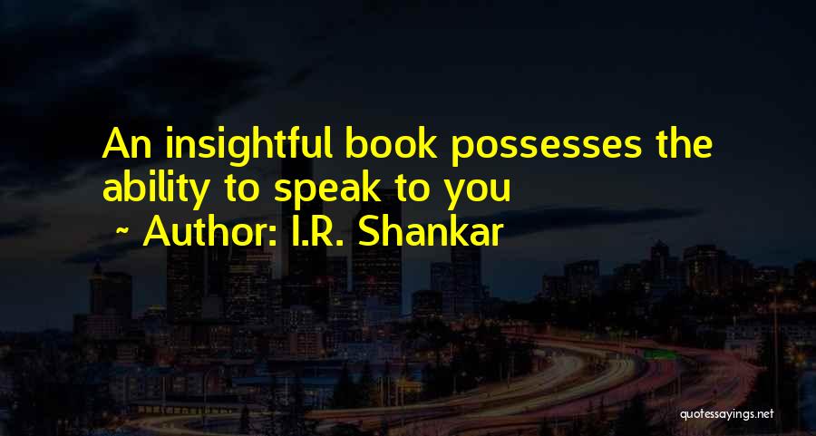 I.R. Shankar Quotes 598410