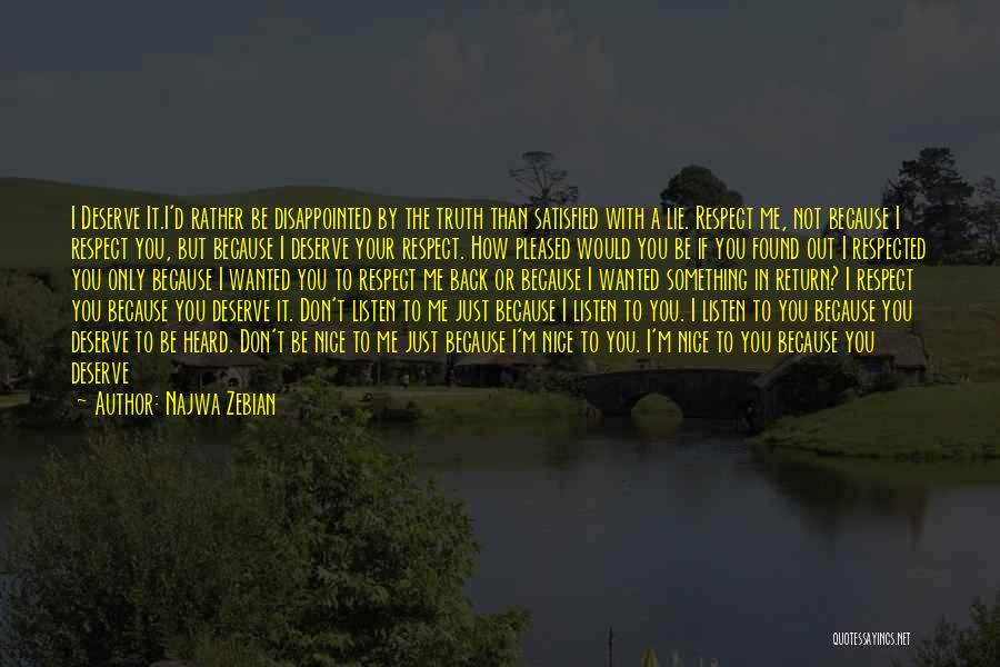 I Rather Know The Truth Quotes By Najwa Zebian