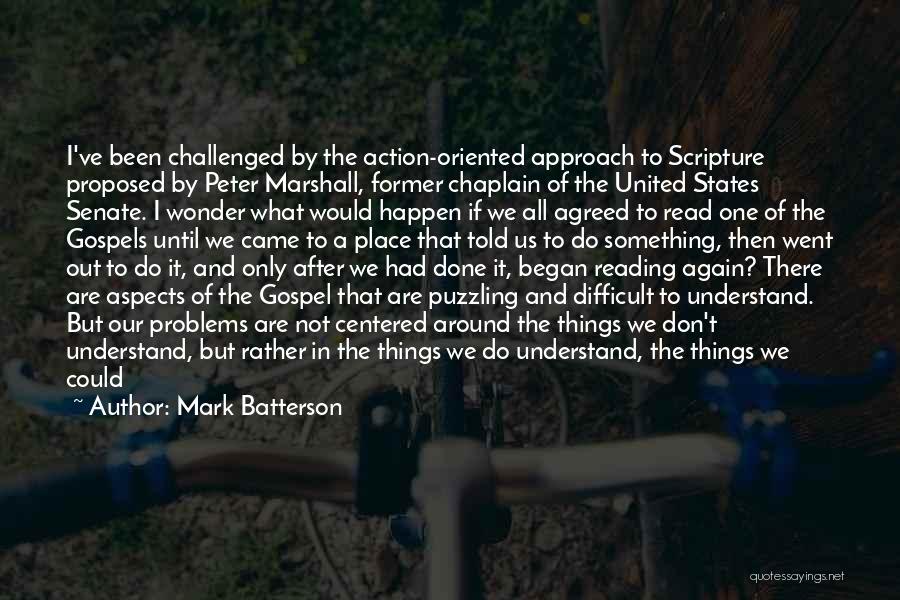 I Rather Not Know Quotes By Mark Batterson