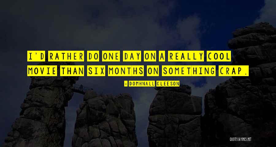 I Rather Quotes By Domhnall Gleeson I Rather Quotes By Domhnall Gleeson
