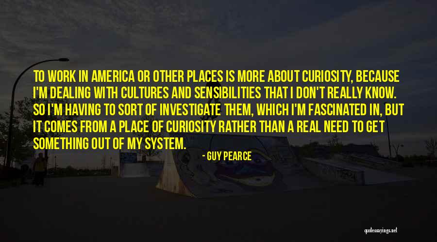 I Rather Quotes By Guy Pearce I Rather Quotes By Guy Pearce