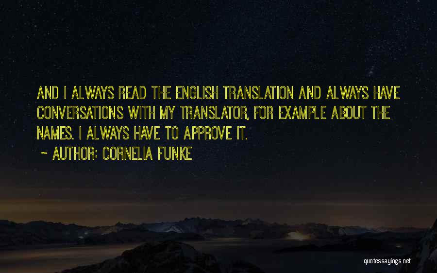 I Read Our Conversations Quotes By Cornelia Funke