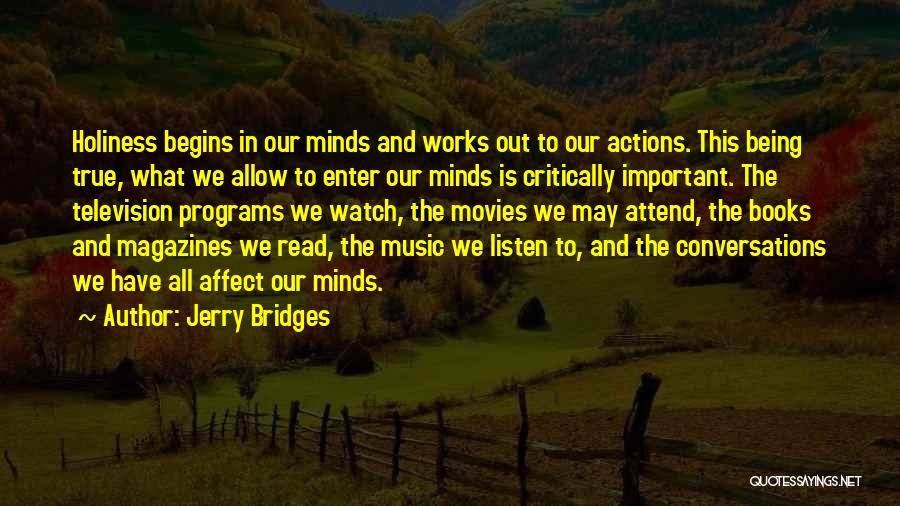 I Read Our Conversations Quotes By Jerry Bridges