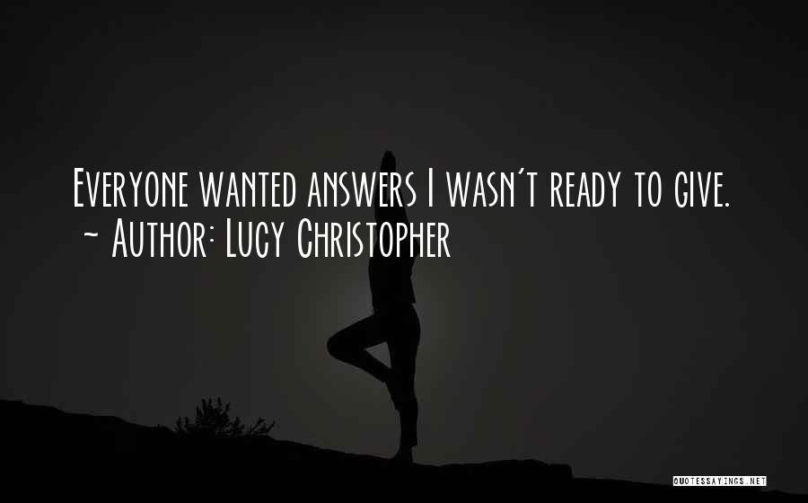 I Ready Quotes By Lucy Christopher