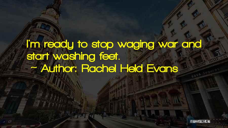 I Ready Quotes By Rachel Held Evans