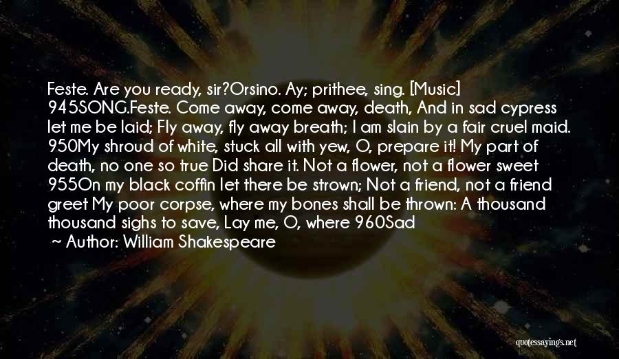 I Ready Quotes By William Shakespeare