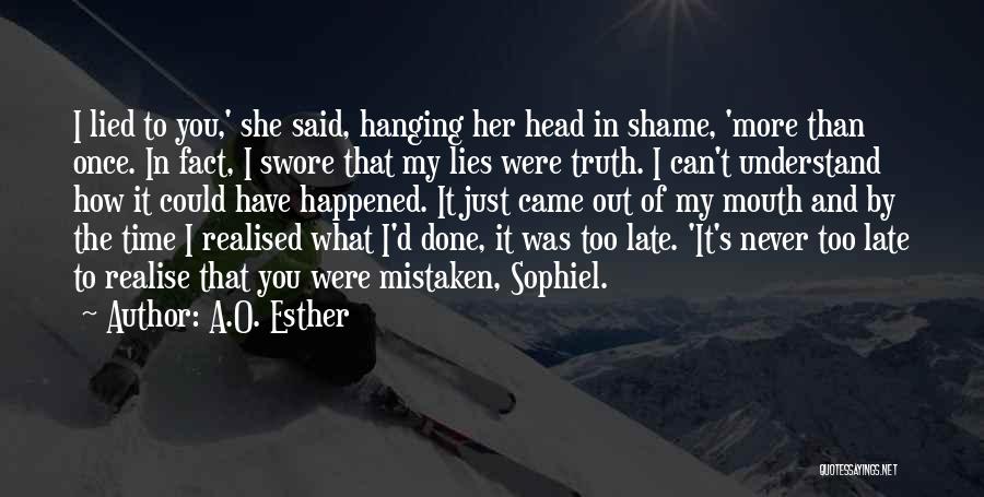 I Realised Quotes By A.O. Esther