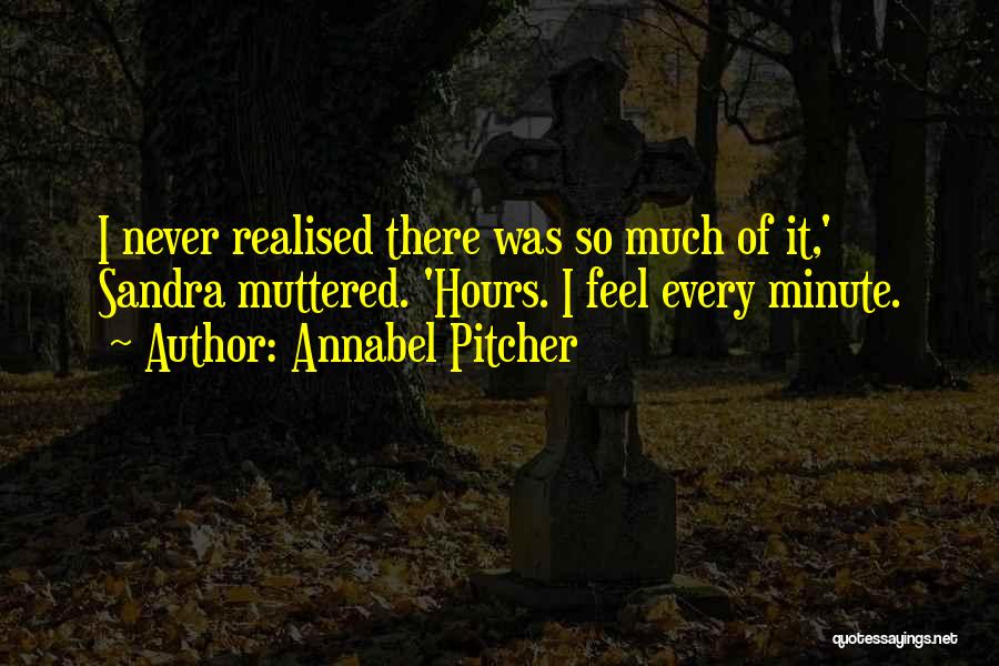 I Realised Quotes By Annabel Pitcher