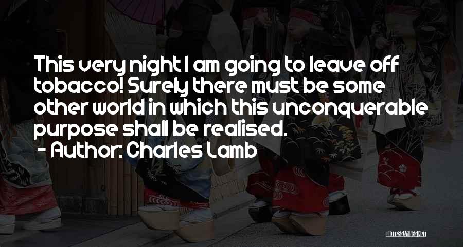 I Realised Quotes By Charles Lamb