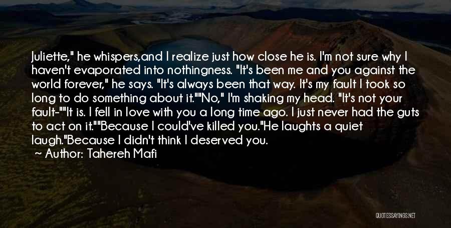 I Realize I Love You Quotes By Tahereh Mafi