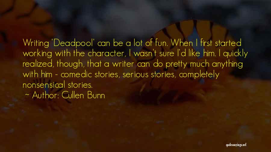 I Realized A Lot Quotes By Cullen Bunn