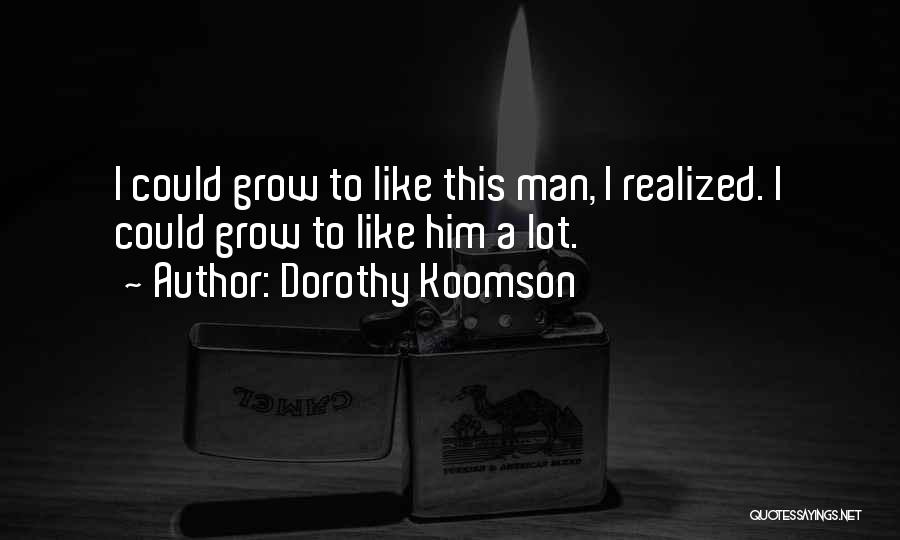 I Realized A Lot Quotes By Dorothy Koomson