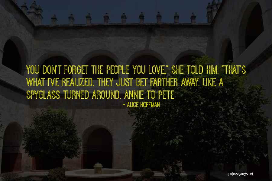 I Realized I Love You Quotes By Alice Hoffman I Realized I Love You Quotes By Alice Hoffman