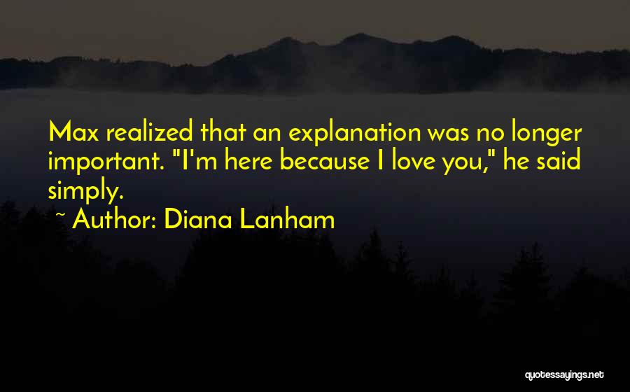 I Realized I Love You Quotes By Diana Lanham