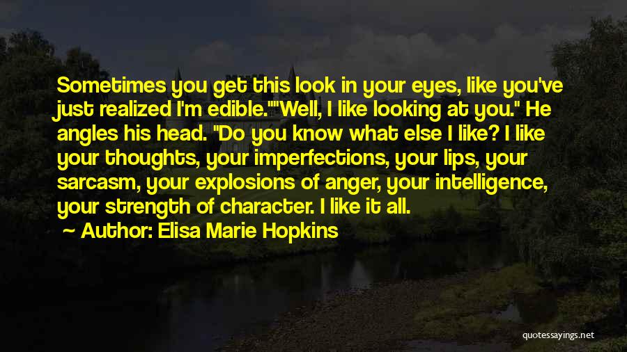 I Realized I Love You Quotes By Elisa Marie Hopkins