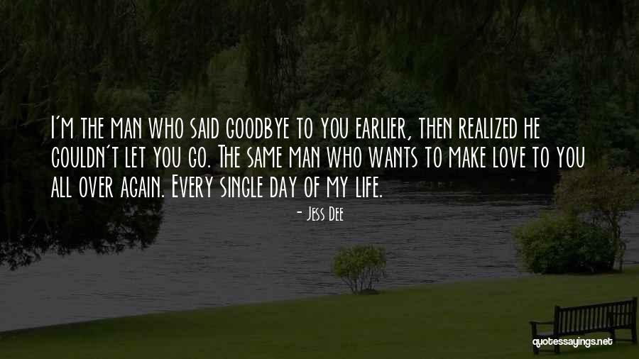 I Realized I Love You Quotes By Jess Dee I Realized I Love You Quotes By Jess Dee