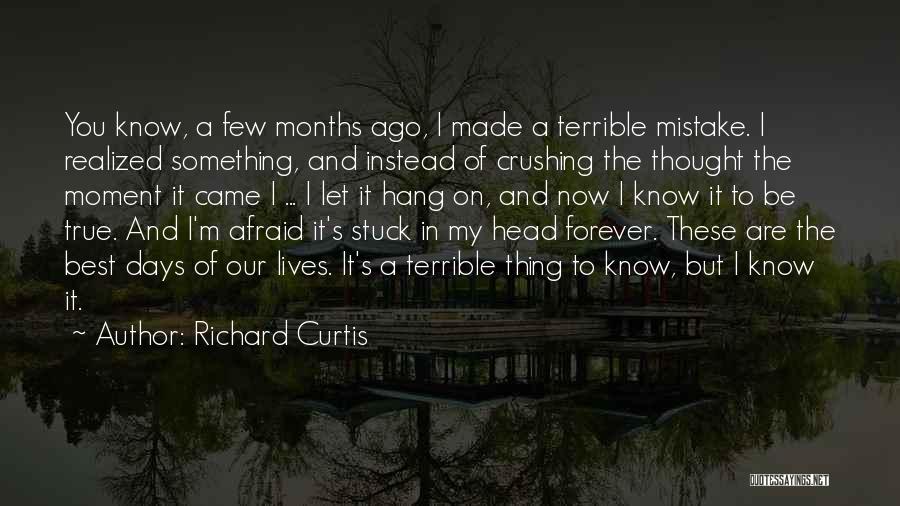 I Realized My Mistake Quotes By Richard Curtis