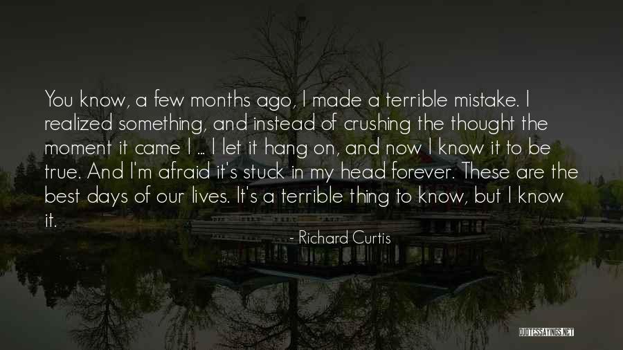 I Realized My Mistake Quotes By Richard Curtis