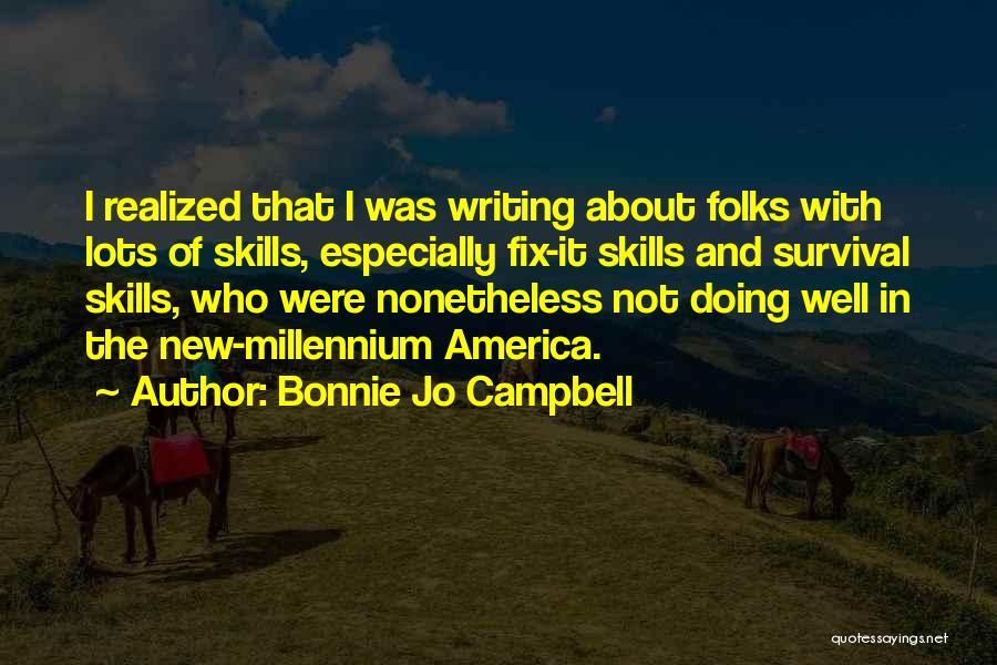 I Realized Quotes By Bonnie Jo Campbell