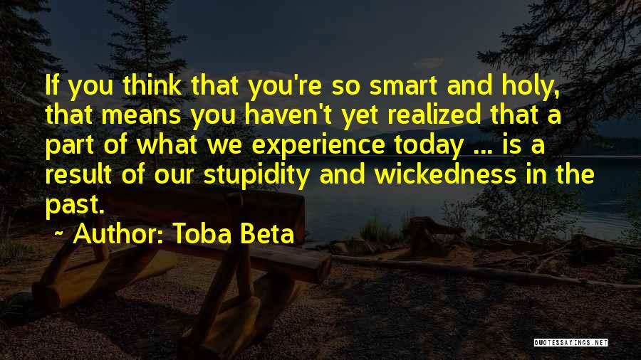 I Realized Something Today Quotes By Toba Beta