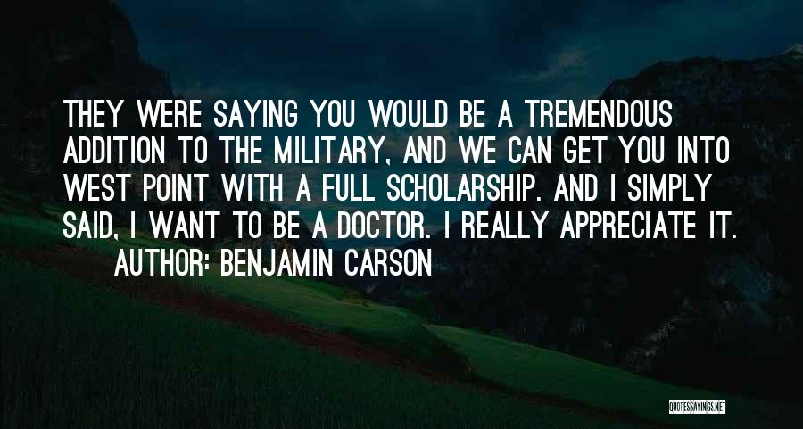 I Really Appreciate You Quotes By Benjamin Carson