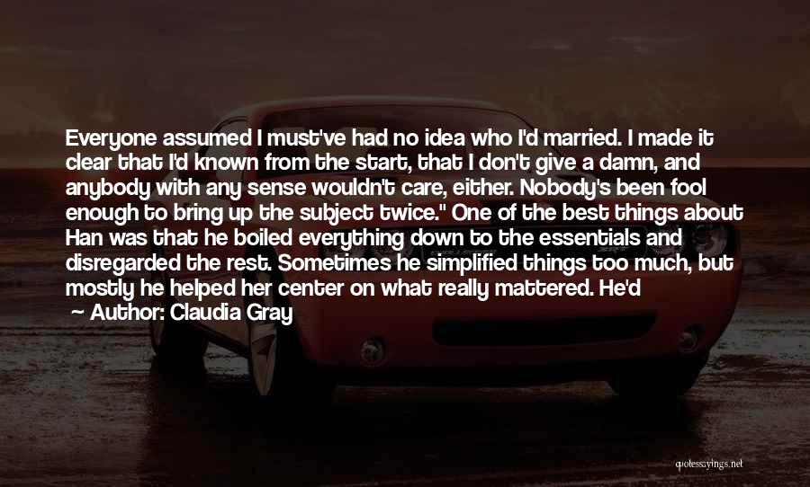 I Really Care About Her Quotes By Claudia Gray