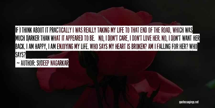 I Really Care About Her Quotes By Sudeep Nagarkar