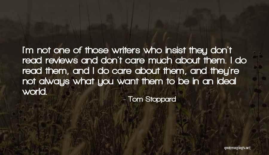 I Really Care About U Quotes By Tom Stoppard