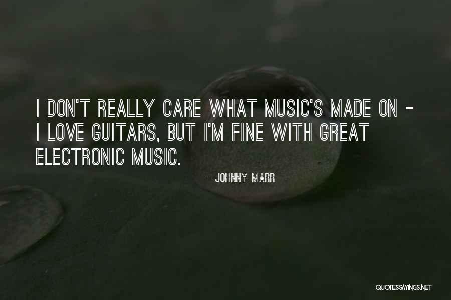 I Really Care Quotes By Johnny Marr I Really Care Quotes By Johnny Marr