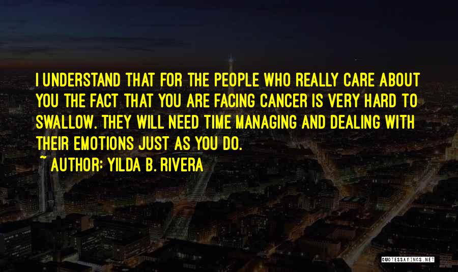 I Really Do Care About You Quotes By Yilda B. Rivera