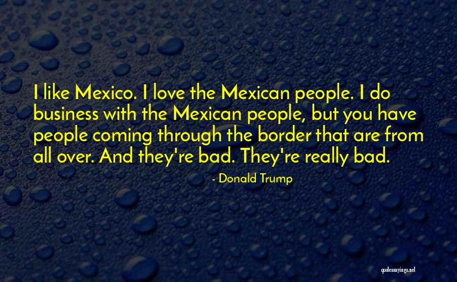 I Really Do Love You Quotes By Donald Trump I Really Do Love You Quotes By Donald Trump