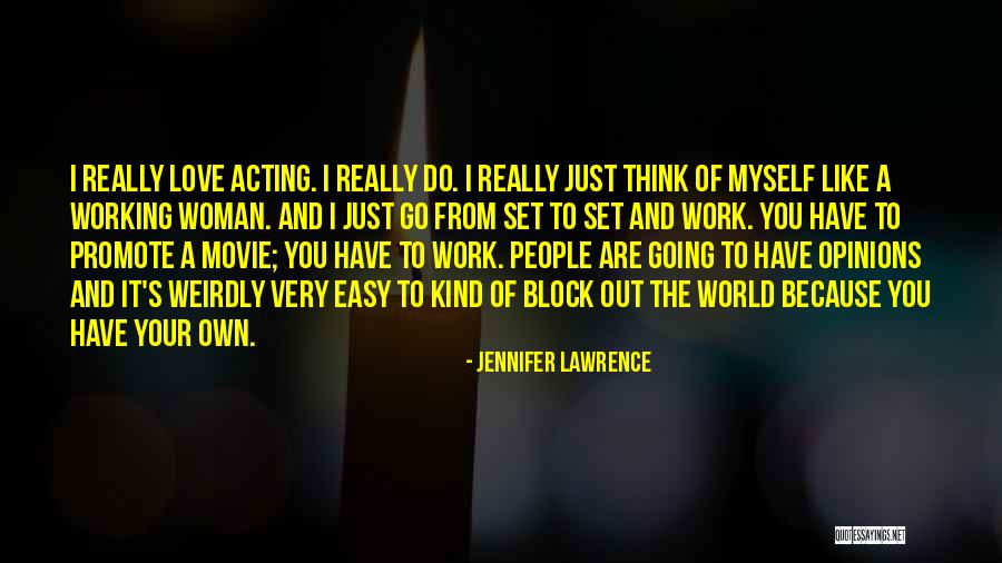 I Really Do Love You Quotes By Jennifer Lawrence