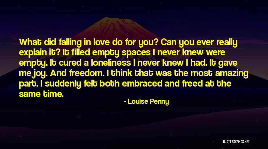 I Really Do Love You Quotes By Louise Penny