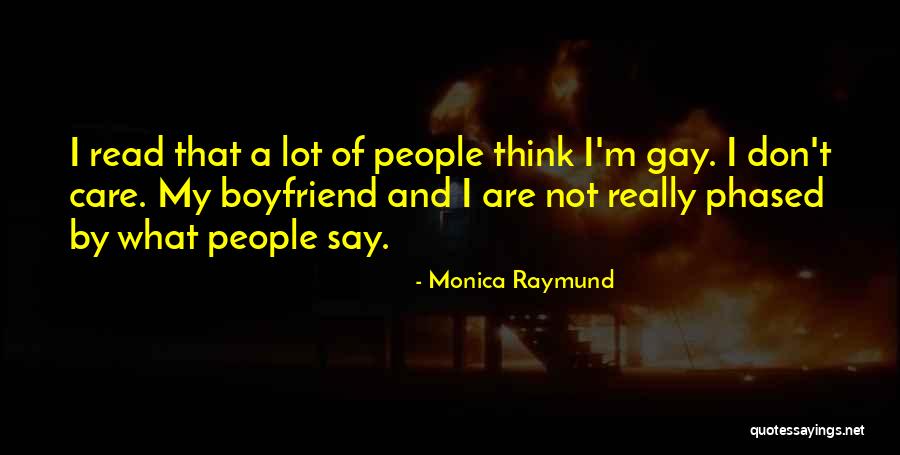 I Really Don Care Quotes By Monica Raymund I Really Don Care Quotes By Monica Raymund
