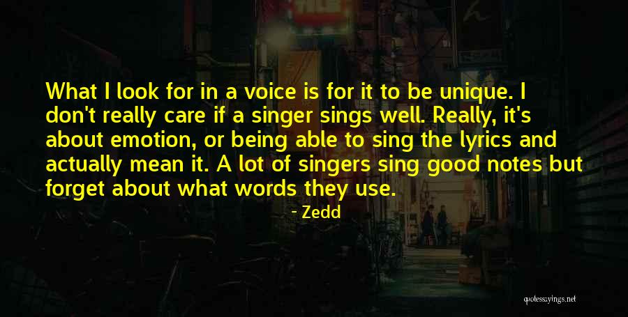 I Really Don Care Quotes By Zedd I Really Don Care Quotes By Zedd