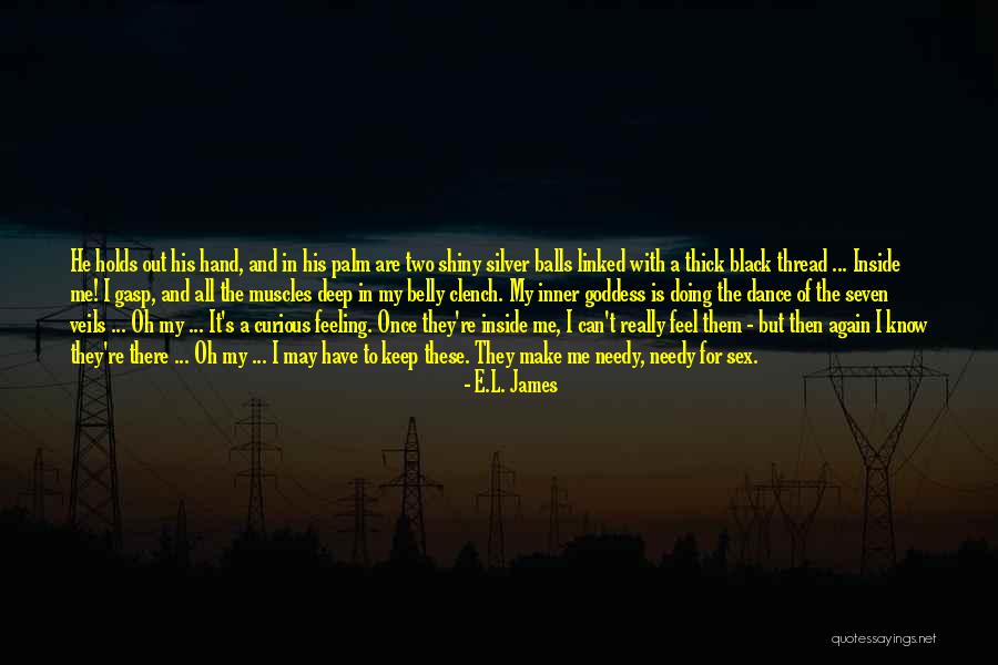 I Really Feel Inside Quotes By E.L. James I Really Feel Inside Quotes By E.L. James
