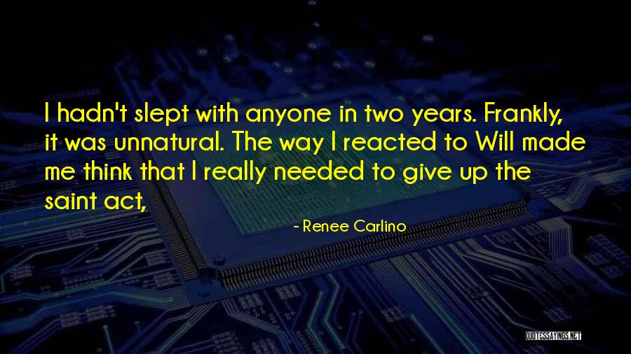 I Really Give Up Quotes By Renee Carlino I Really Give Up Quotes By Renee Carlino