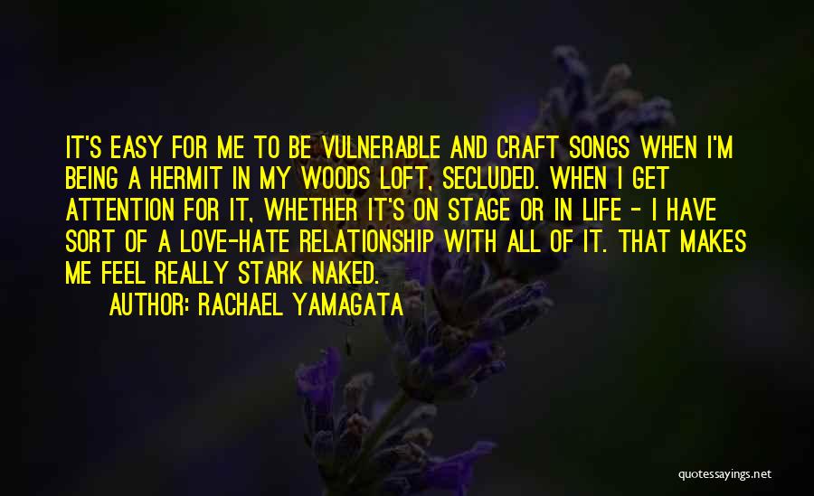 I Really Hate My Life Quotes By Rachael Yamagata