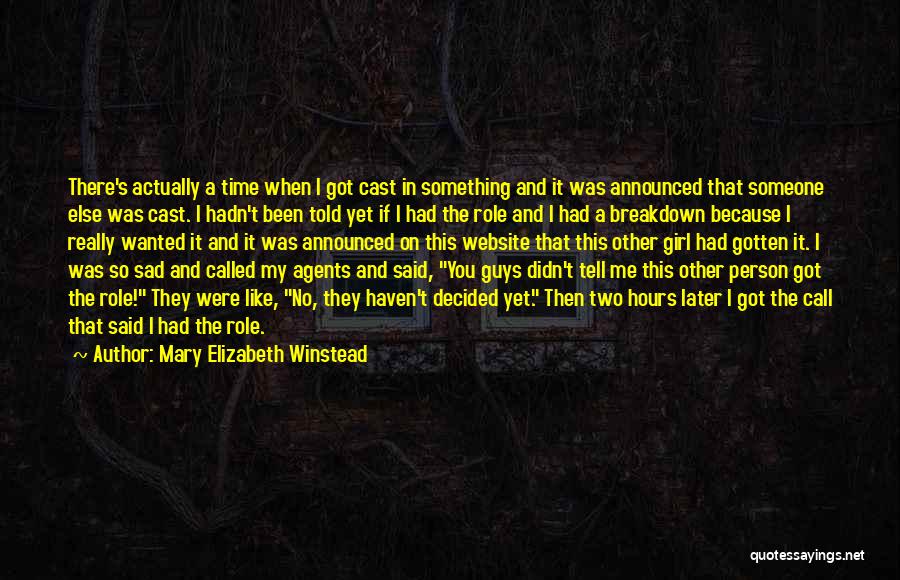 I Really Like This Girl Quotes By Mary Elizabeth Winstead