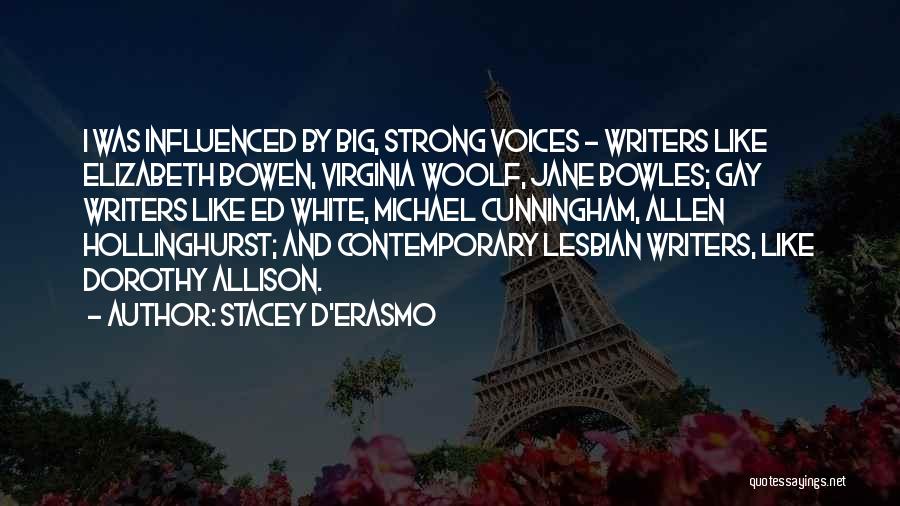 I Really Like You Lesbian Quotes By Stacey D'Erasmo