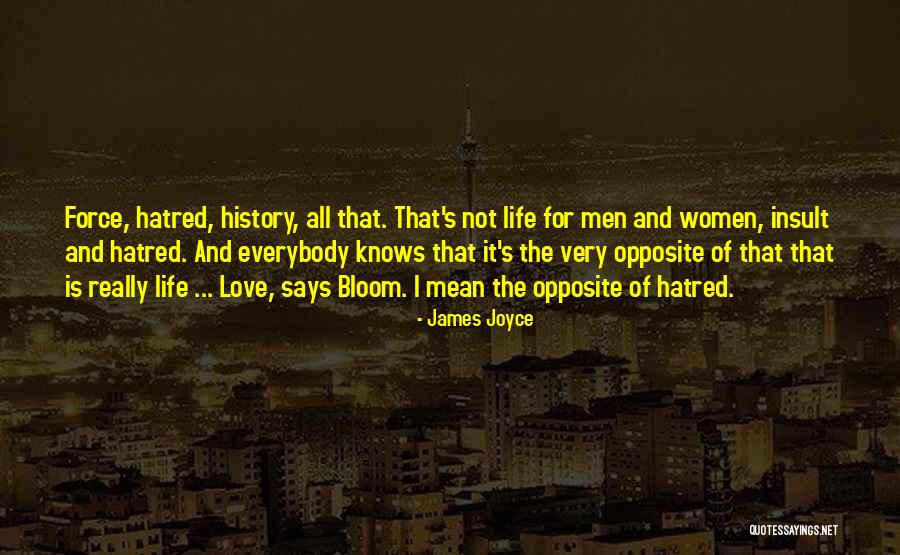 I Really Love It Quotes By James Joyce