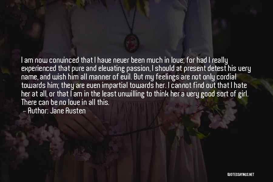 I Really Love This Girl Quotes By Jane Austen