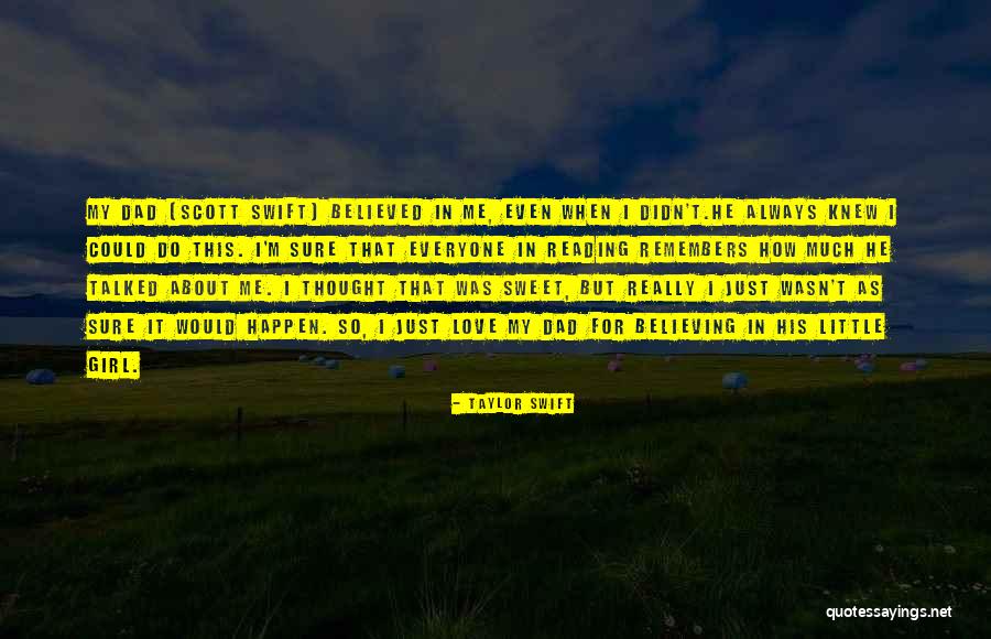 I Really Love This Girl Quotes By Taylor Swift I Really Love This Girl Quotes By Taylor Swift