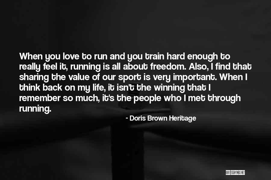 I Really Love You So Much Quotes By Doris Brown Heritage I Really Love You So Much Quotes By Doris Brown Heritage