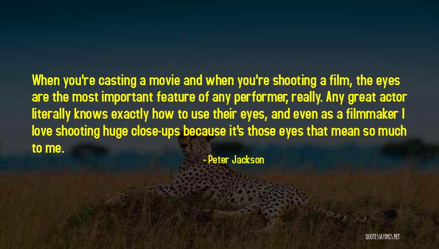 I Really Love You So Much Quotes By Peter Jackson I Really Love You So Much Quotes By Peter Jackson