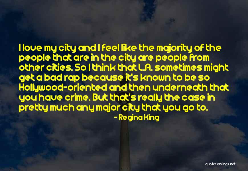 I Really Love You So Much Quotes By Regina King I Really Love You So Much Quotes By Regina King