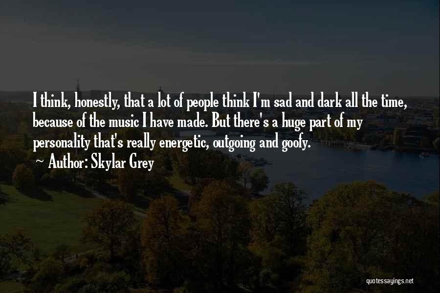 I Really Sad Quotes By Skylar Grey