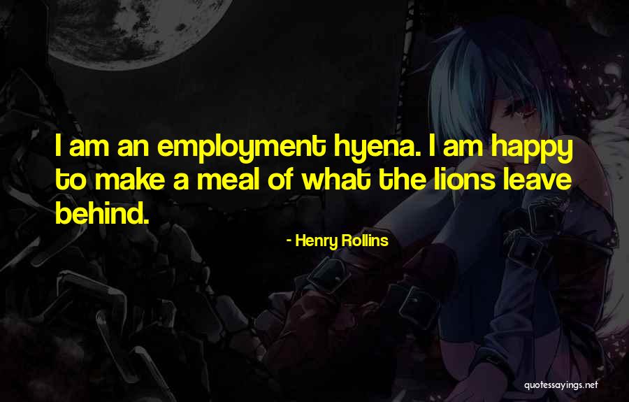 I Really Think I Can Make You Happy Quotes By Henry Rollins I Really Think I Can Make You Happy Quotes By Henry Rollins