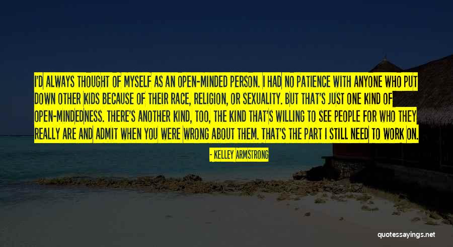 I Really Thought You Were The One Quotes By Kelley Armstrong I Really Thought You Were The One Quotes By Kelley Armstrong
